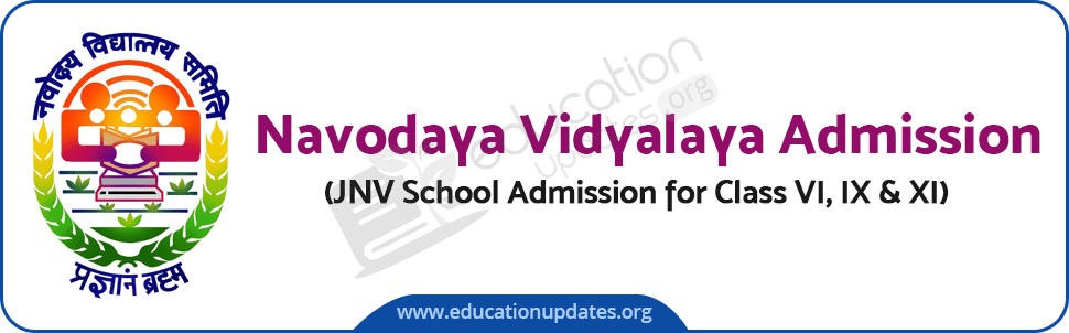 Navodaya Vidyalaya Admission for Class 6, 9, 11