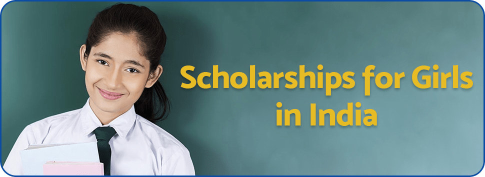 Scholarship for Girls in India